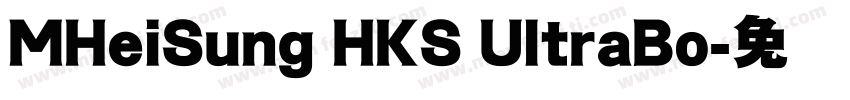 MHeiSung HKS UltraBo字体转换